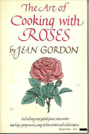 The Art of Cooking with Roses,Used