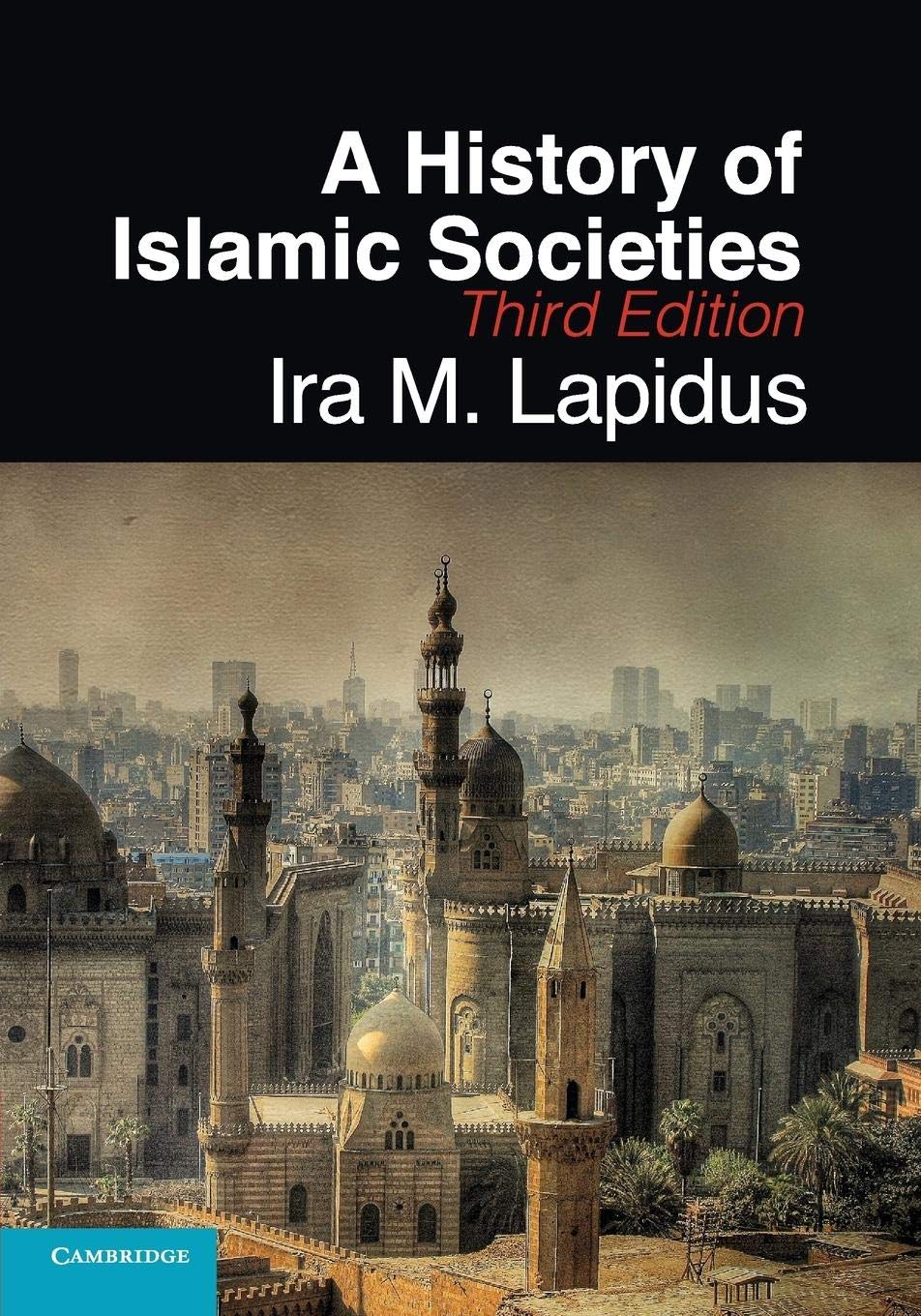 A History Of Islamic Societies