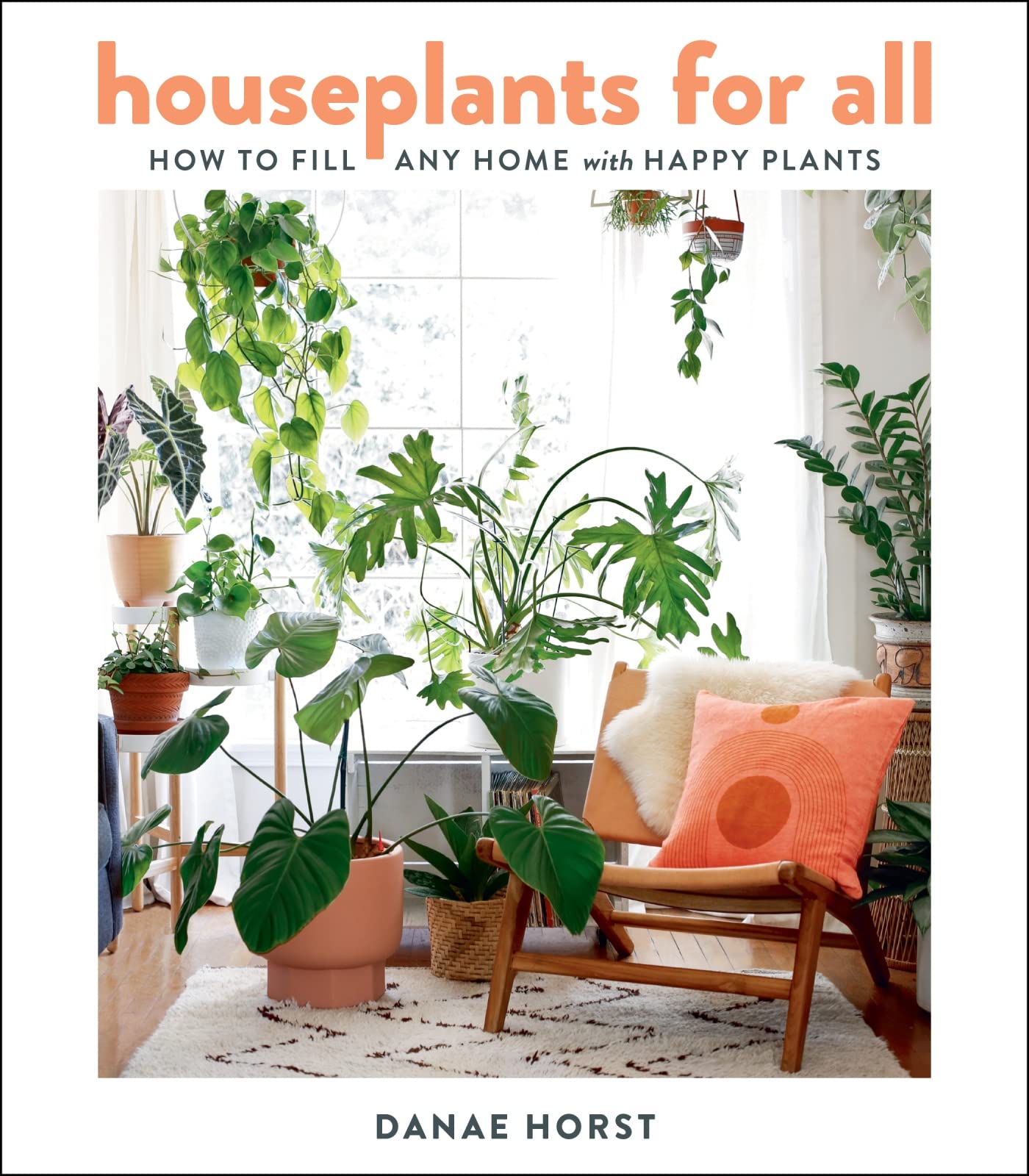 Houseplants For All: How to Fill Any Home with Happy Plants,Used