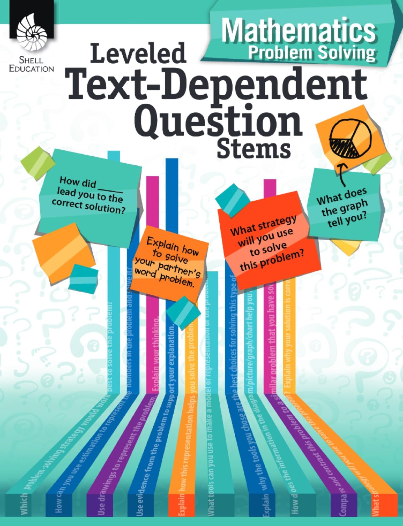 Leveled TextDependent Question Stems: Mathematics Problem Solving,Used