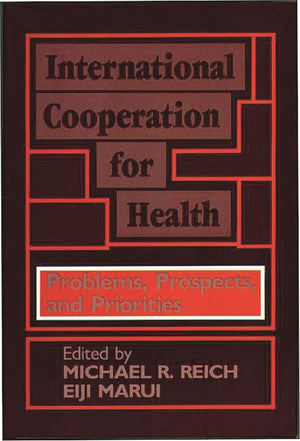 International Cooperation For Health: Problems, Prospects, And Priorities,Used