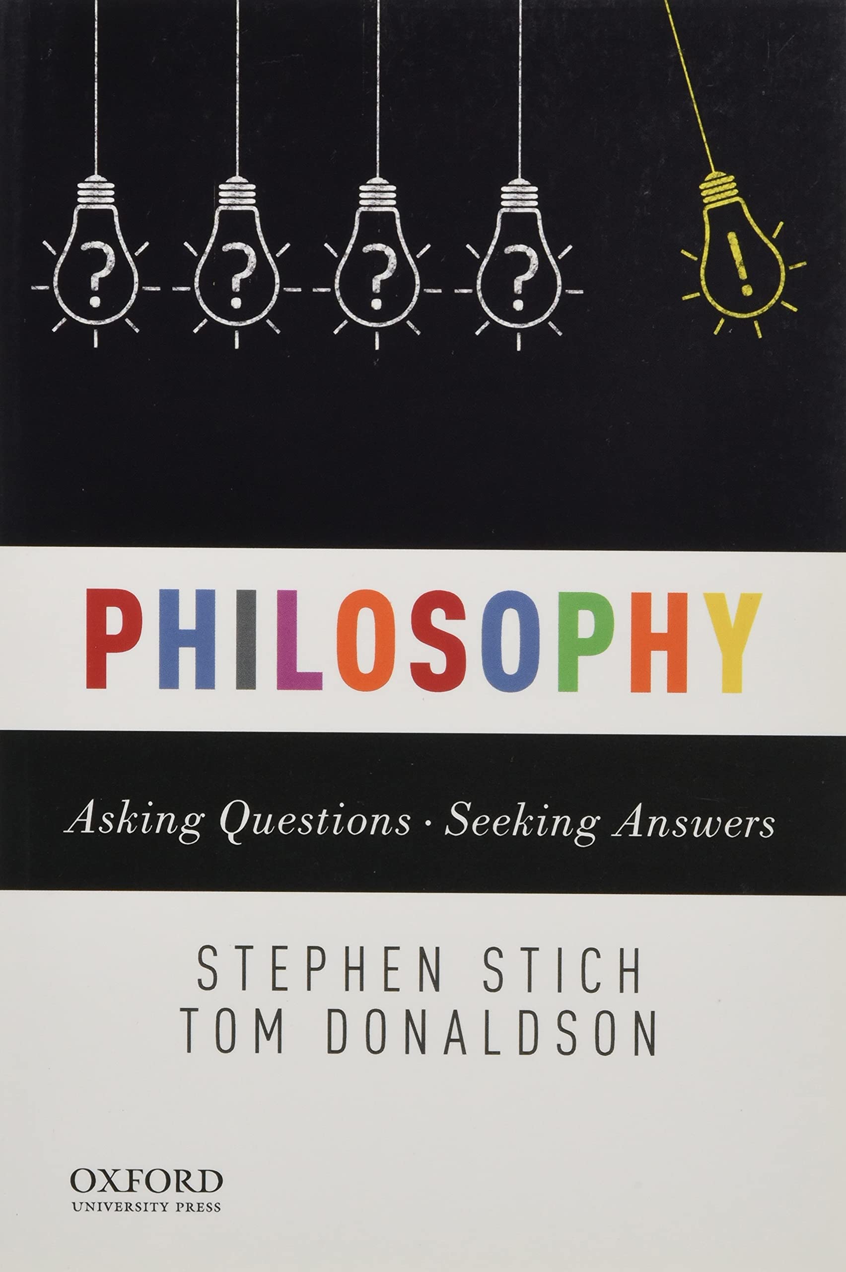 Philosophy: Asking QuestionsSeeking Answers,Used