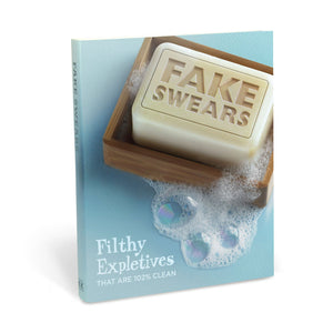 Knock Knock Fake Swears: Filthy Expletives That Are 102% Clean,Used
