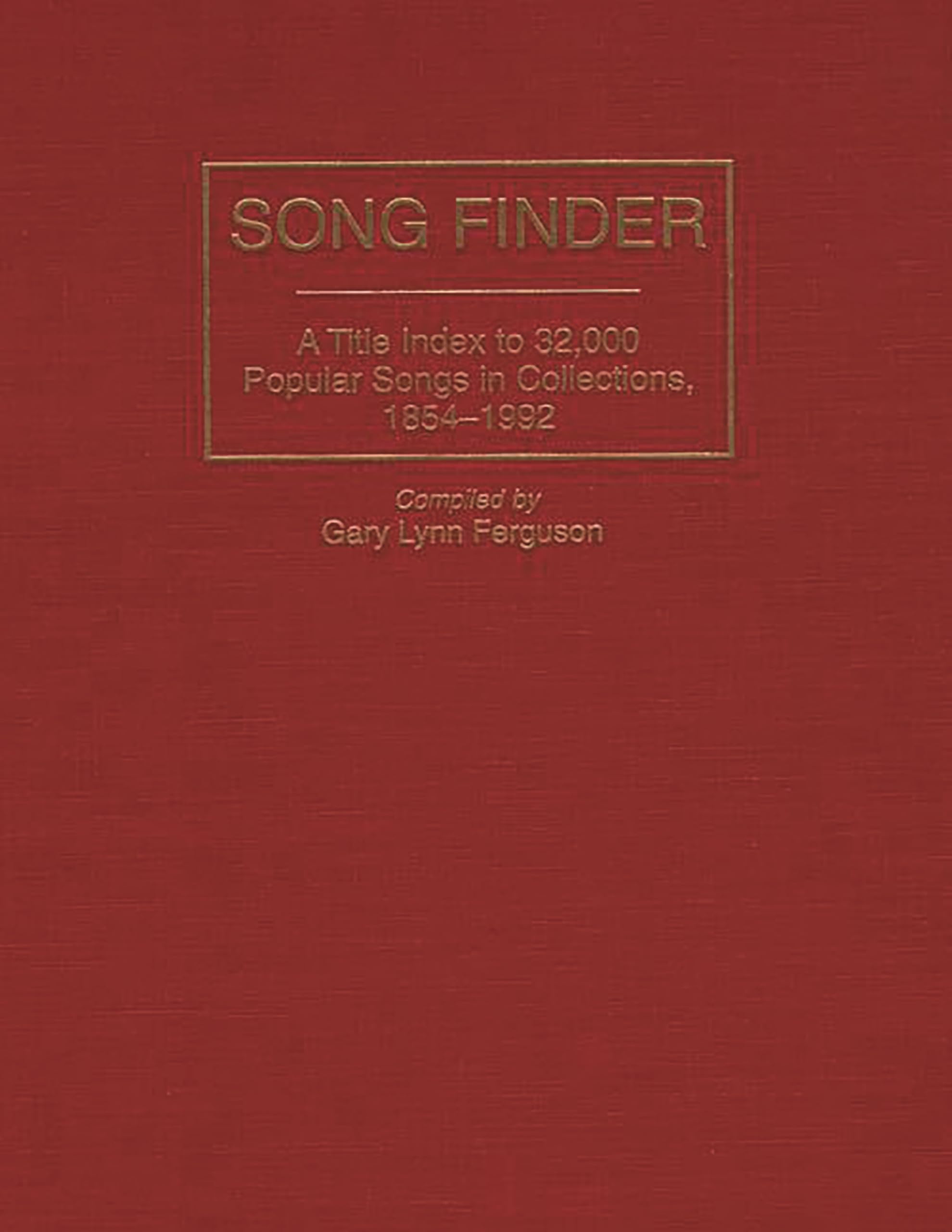 Song Finder: A Title Index to 32,000 Popular Songs in Collections, 18541992 (Music Reference Collection),Used