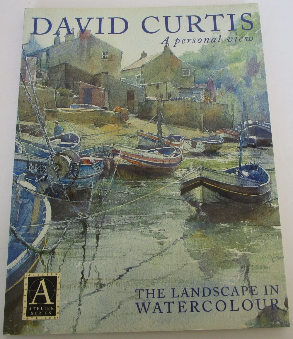 A Personal View  David Curtis The Landscape In Watercolor-used