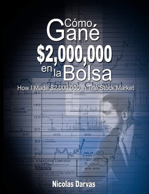 Como Gane $2,000,000 En La Bolsa / How I Made $2,000,000 in the Stock Market (Spanish Edition),Used
