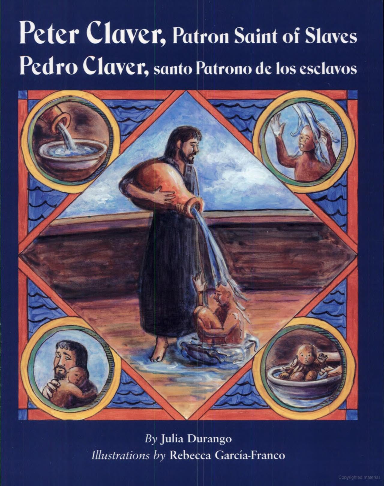 Peter Claver, Patron Saint Of Slaves/Pedro Claver, Santo Patrono De Los Esclavos