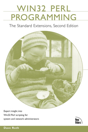 Win32 Perl Programming: The Standard Extensions,Used