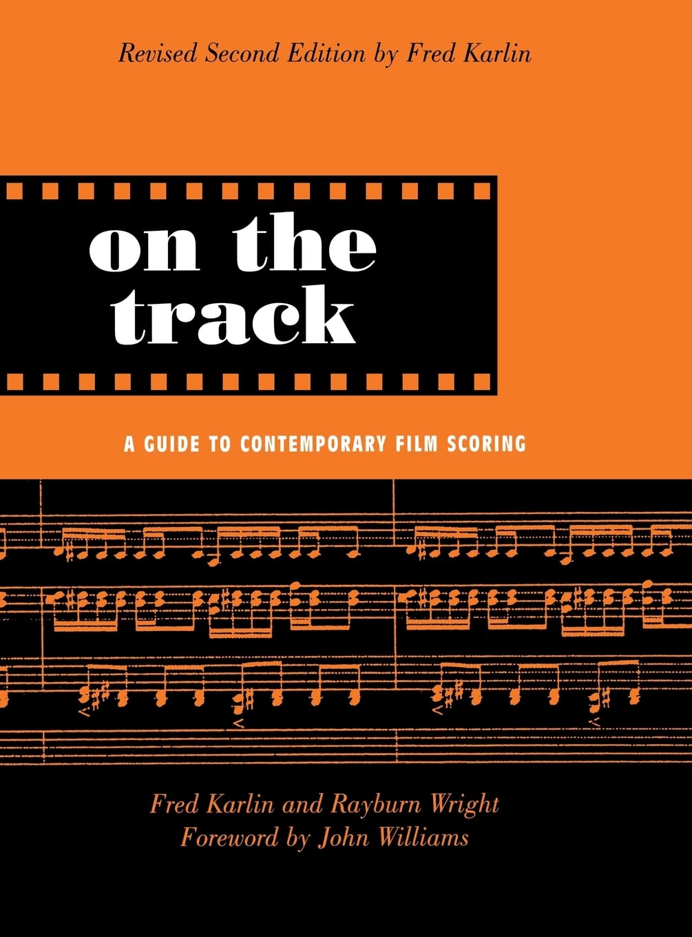 On The Track: A Guide To Contemporary Film Scoring