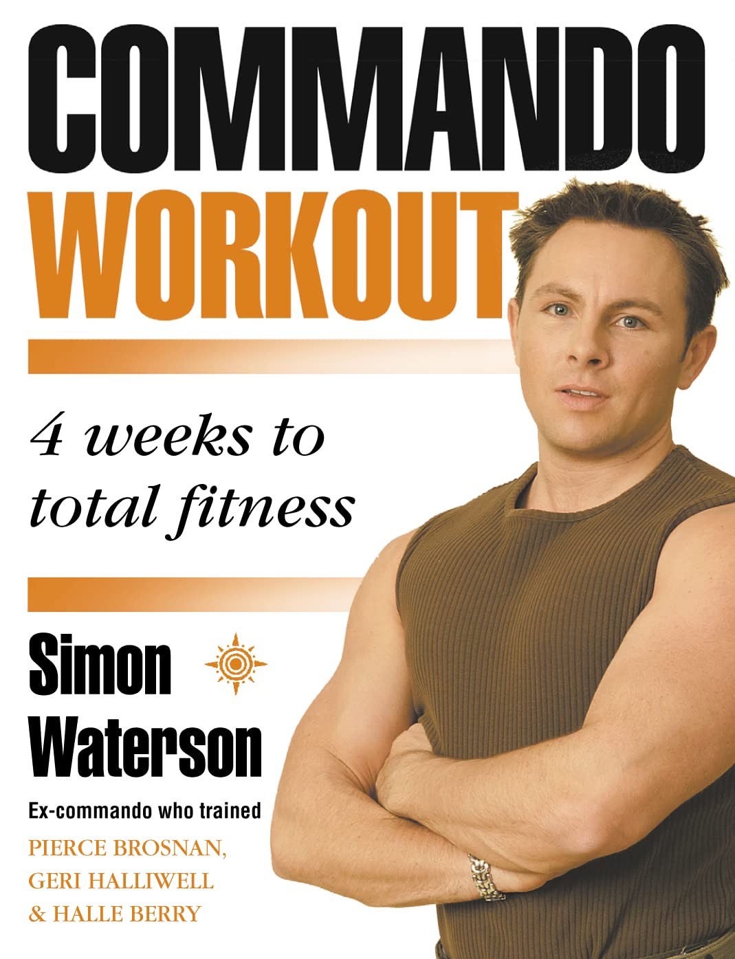Commando Workout: 4 Weeks To Total Fitness,Used