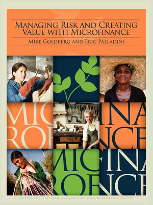 Managing Risk And Creating Value With Microfinance (World Bank Training),Used