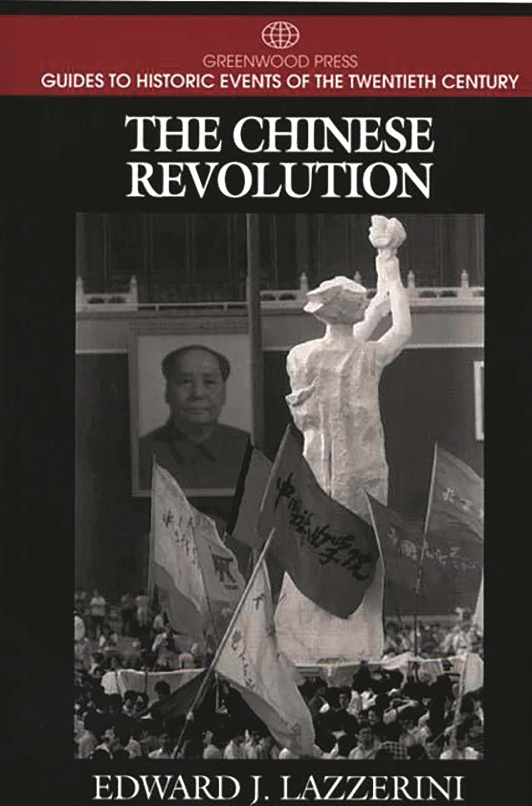 The Chinese Revolution (Greenwood Press Guides to Historic Events of the Twentieth Century),Used
