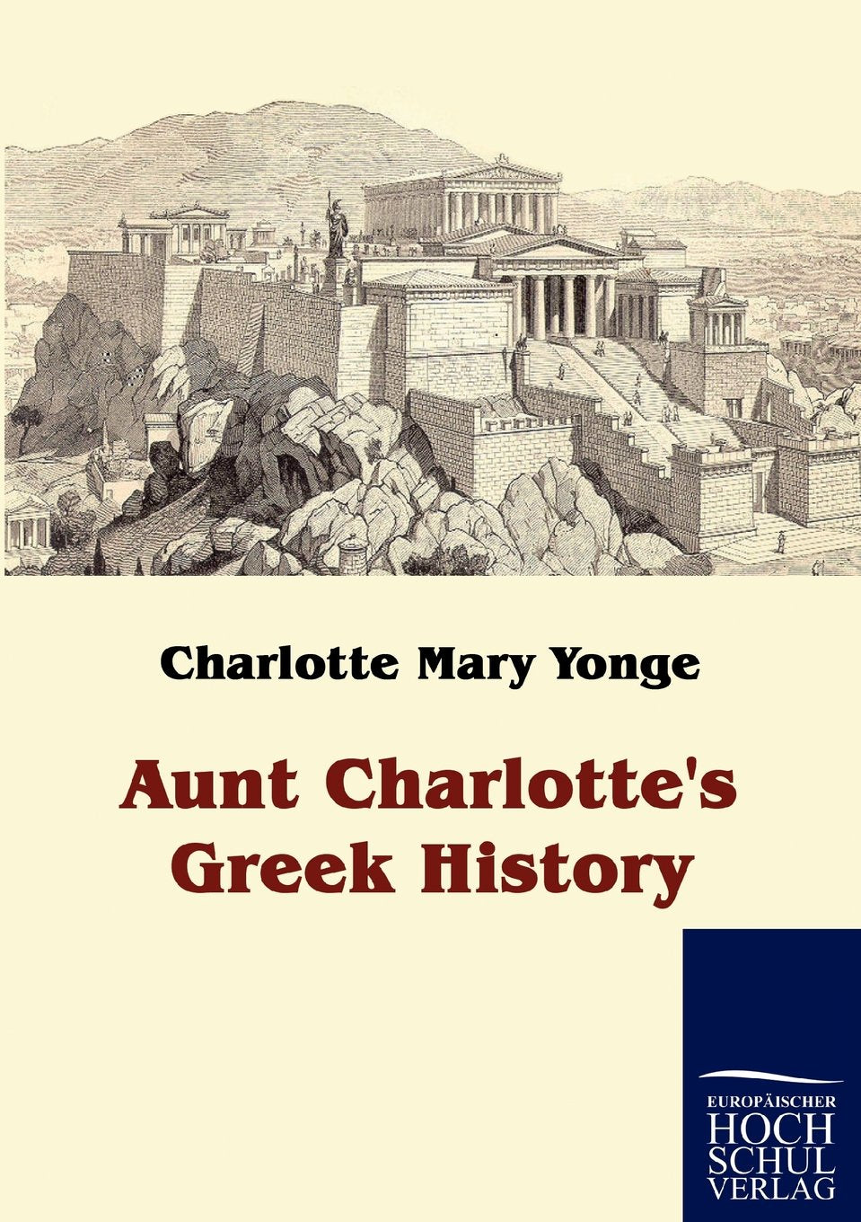 Aunt Charlotte's Greek History,Used