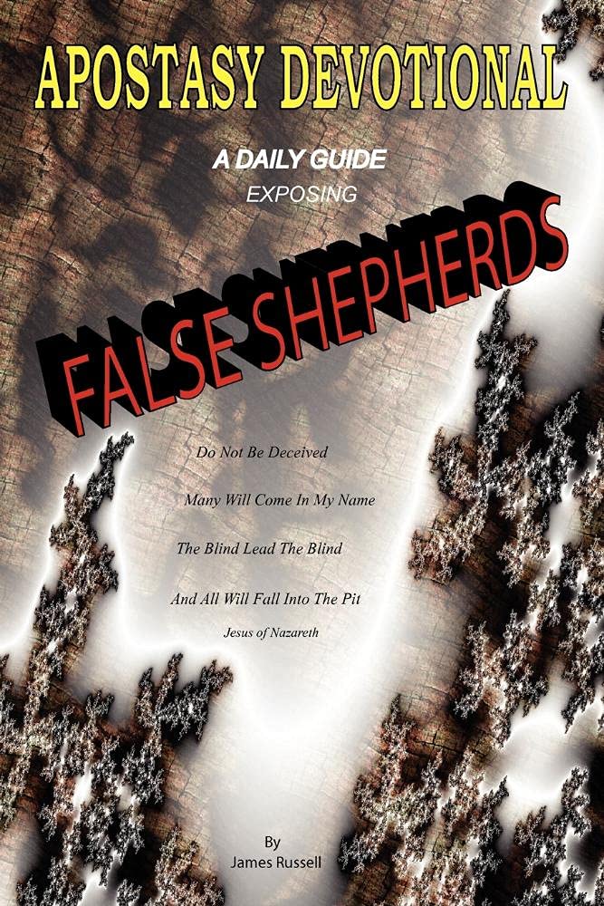 Apostasy Devotional  A Daily Guide Exposing False Shepherds,Used