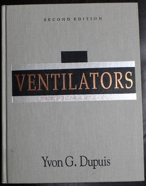 Ventilators: Theory and Clinical Application,Used
