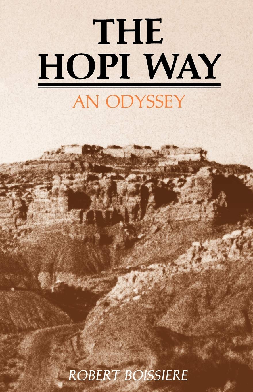 The Hopi Way, An Odyssey,New