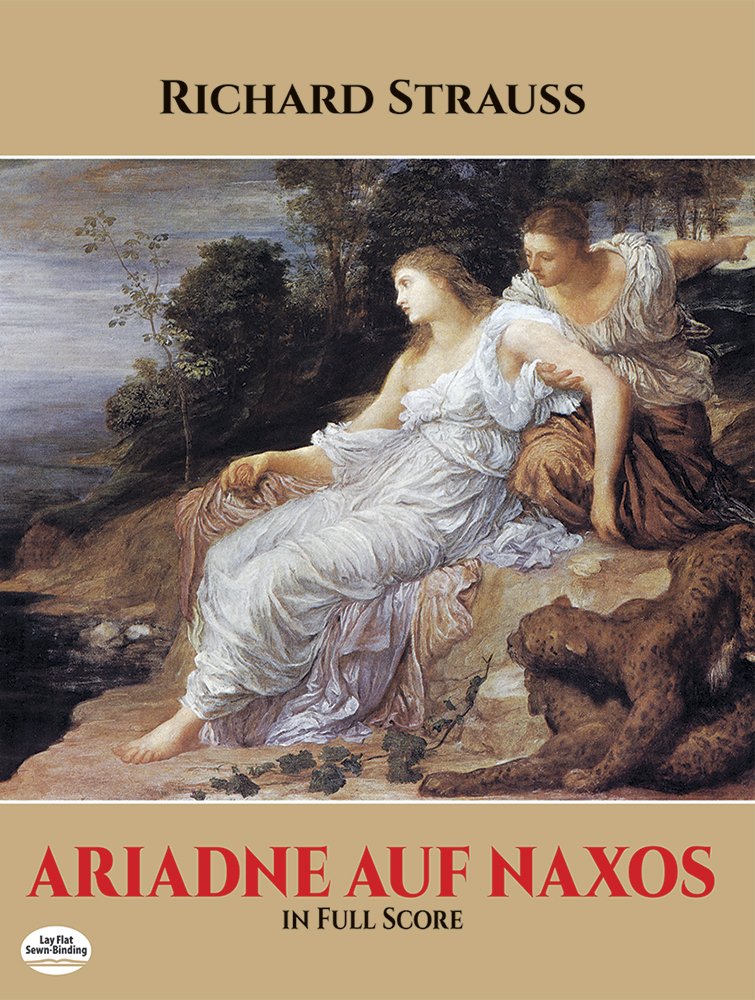 Ariadne Auf Naxos In Full Score (Dover Opera Scores)