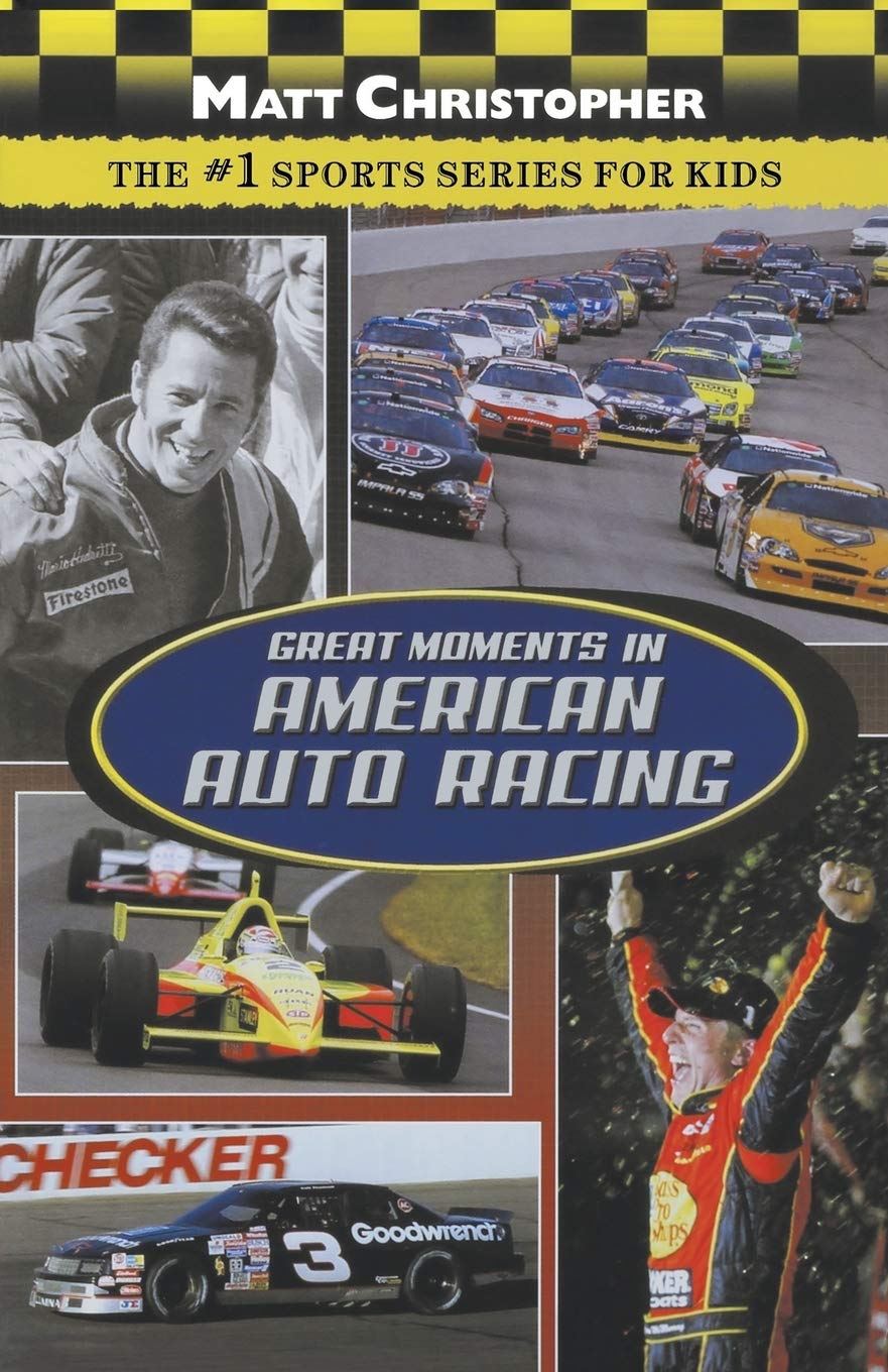 Great Moments in American Auto Racing (Matt Christopher Sports),Used