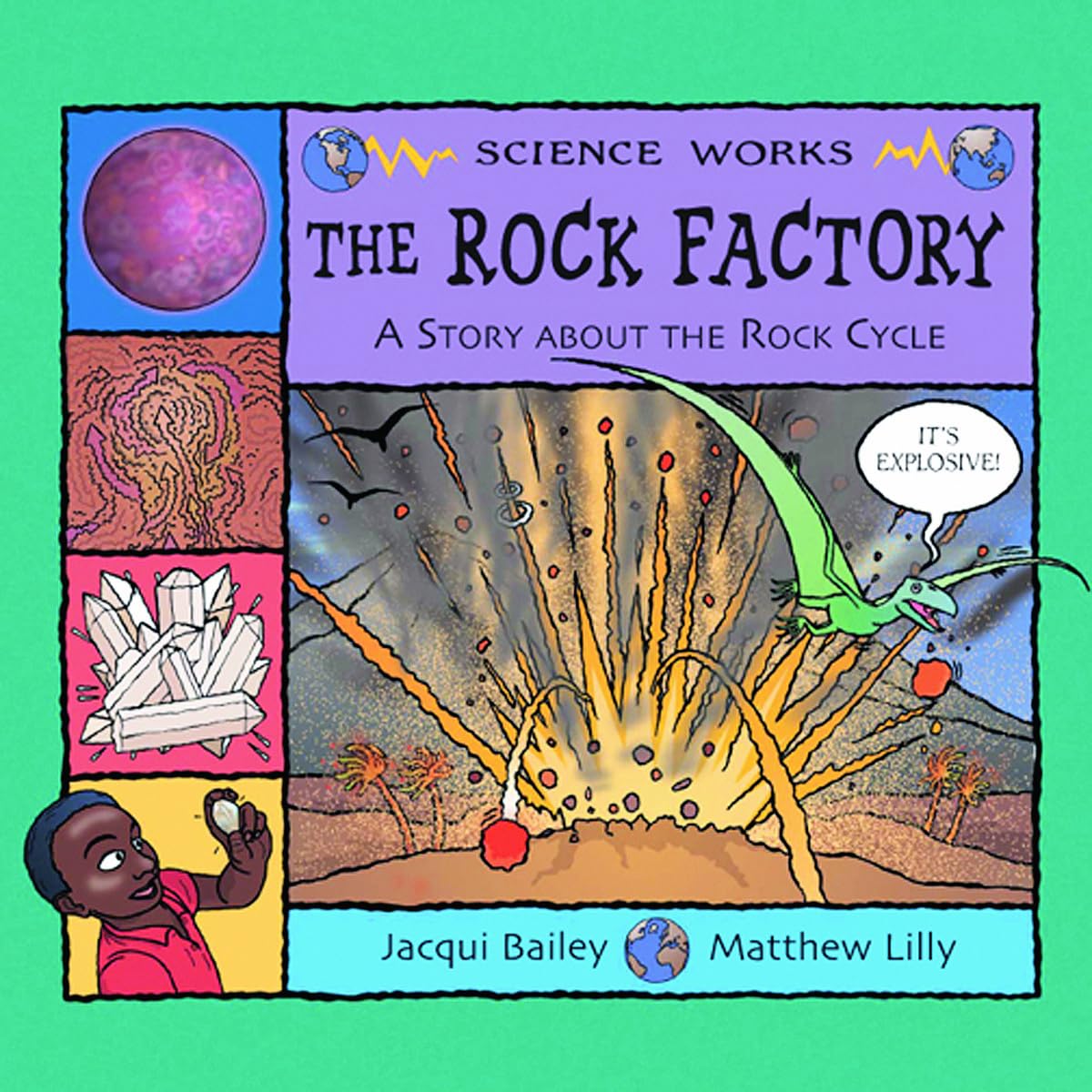 The Rock Factory: The Story About the Rock Cycle (Science Works),Used