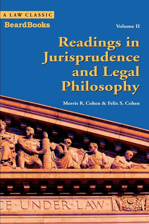 Readings in Jurisprudence and Legal Philosophy, Vol. 2,Used