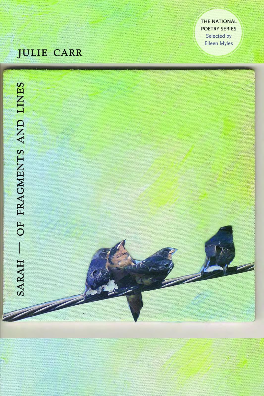 Sarah  Of Fragments and Lines (National Poetry Series),Used