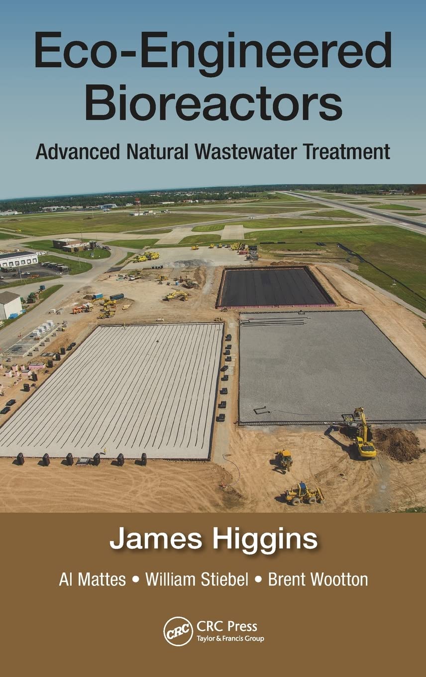 EcoEngineered Bioreactors: Advanced Natural Wastewater Treatment,Used
