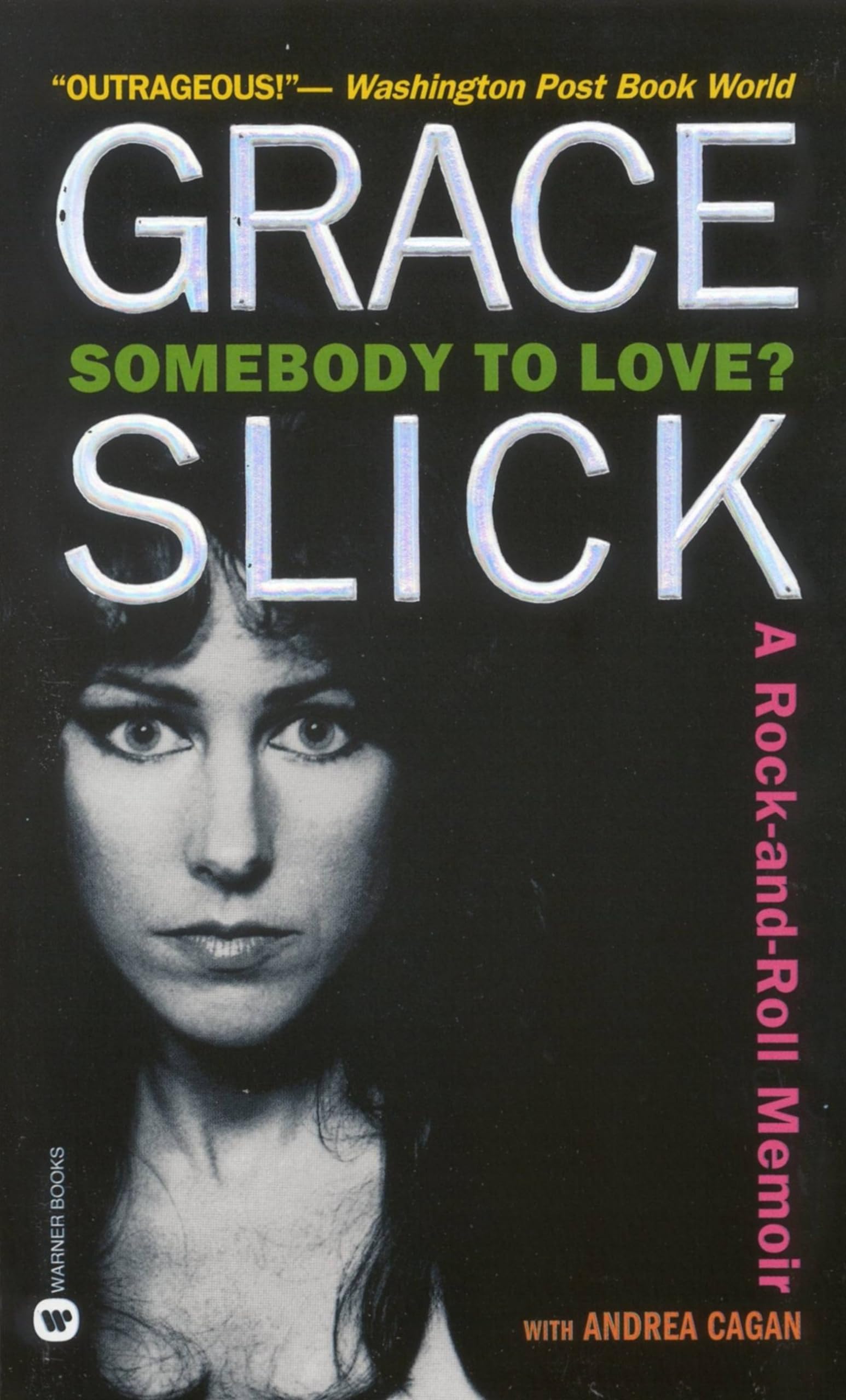 Somebody To Love?: A Rockandroll Memoir,New