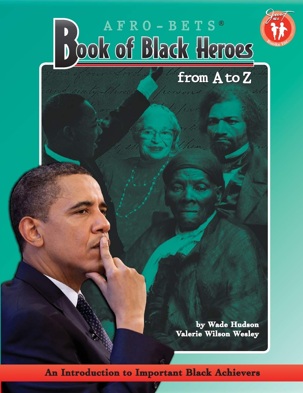 Book of Black Heroes from A to Z: An Introduction to Important Black Achievers for Young Readers,Used