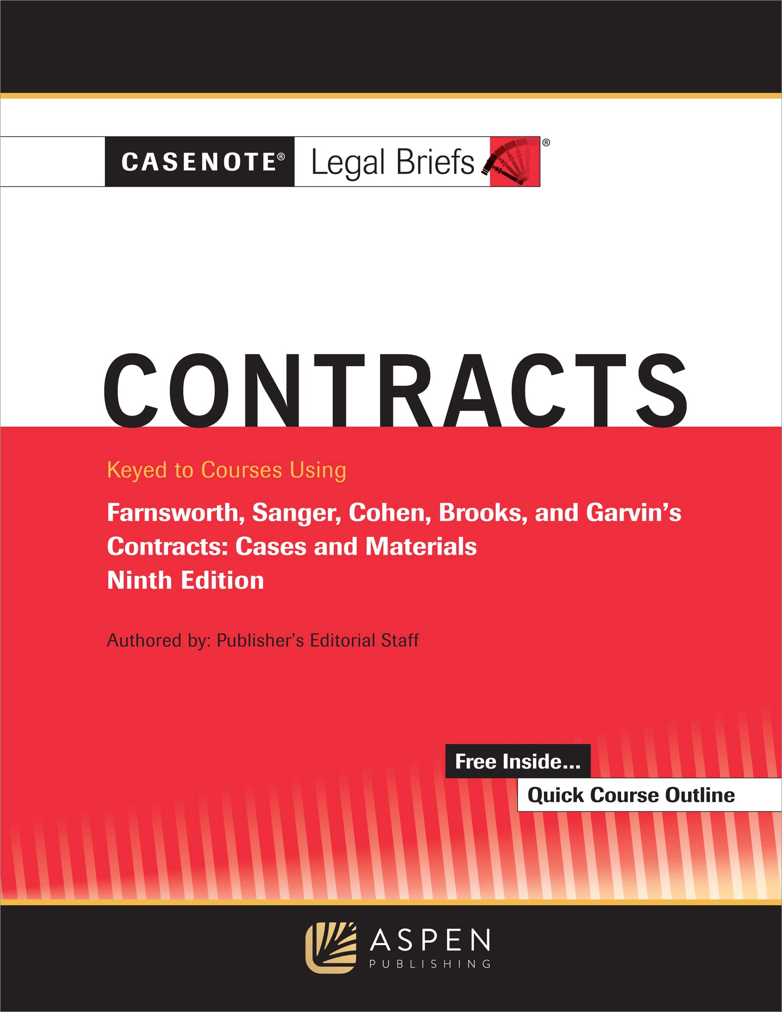 Casenote Legal Briefs For Contracts Keyed To Farnsworth, Sanger, Cohen, Brooks, And Garvin,Used