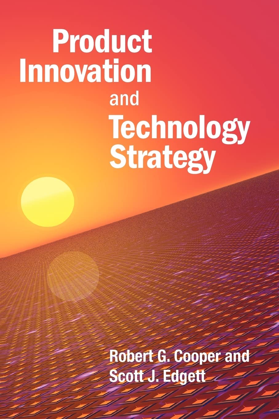 Product Innovation and Technology Strategy,New