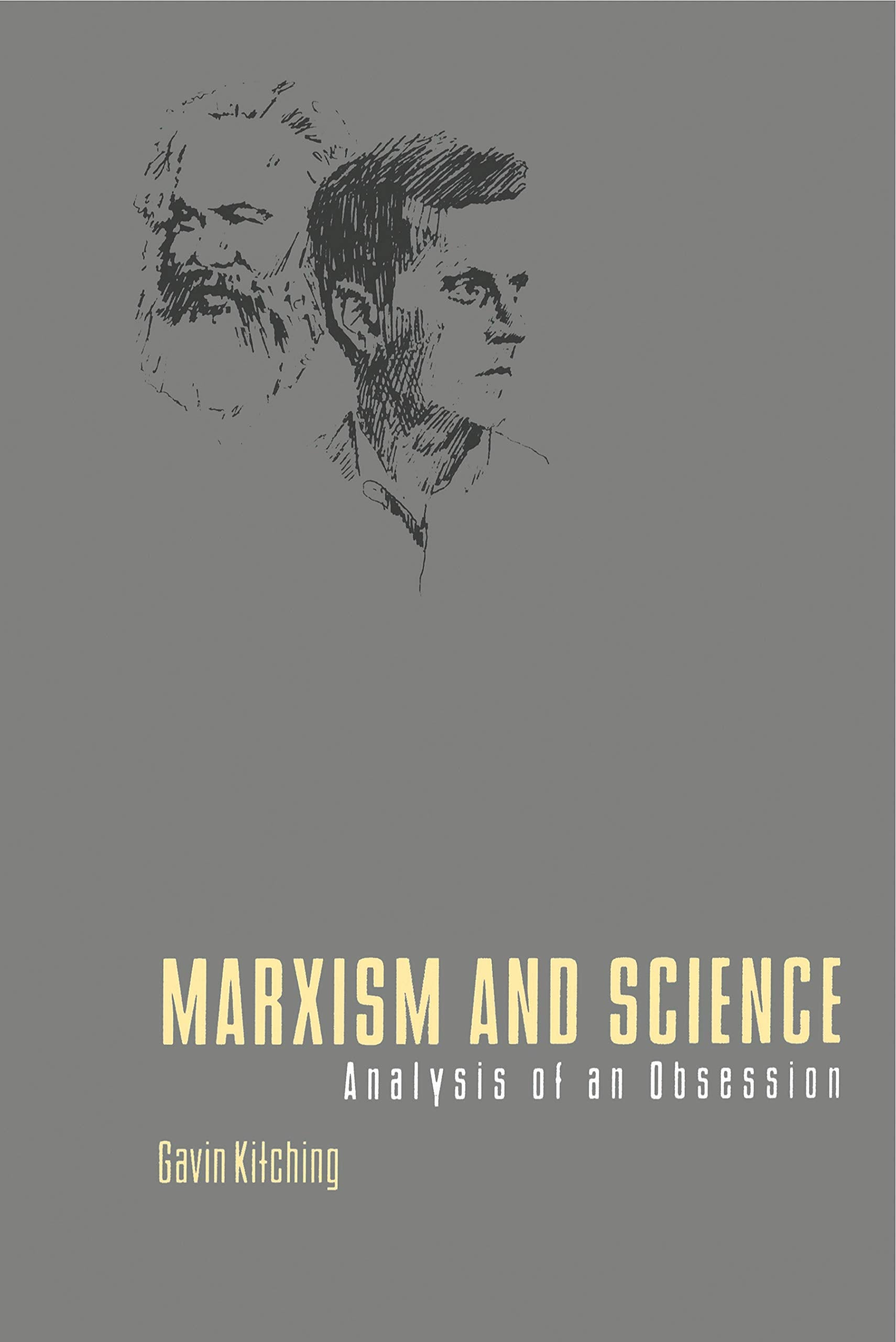 Marxism and Science: Analysis of an Obsession,Used