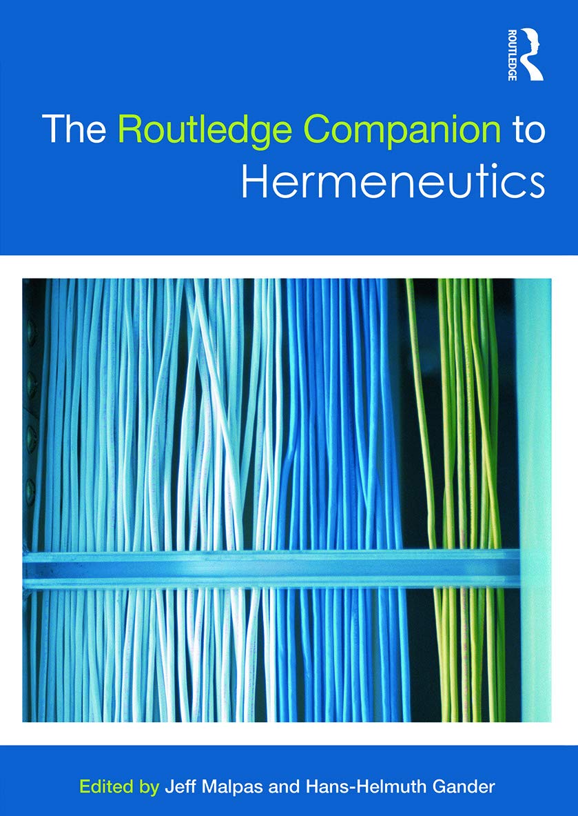 The Routledge Companion to Hermeneutics (Routledge Philosophy Companions),Used