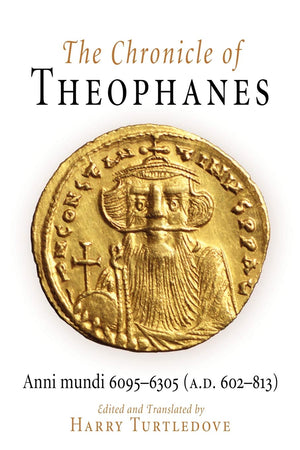 The Chronicle of Theophanes: Anni mundi 60956305 (A.D. 602813) (The Middle Ages Series),Used