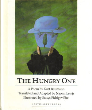 The Hungry One: A Poem,Used