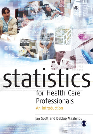 Statistics for Health Care Professionals: An Introduction,Used