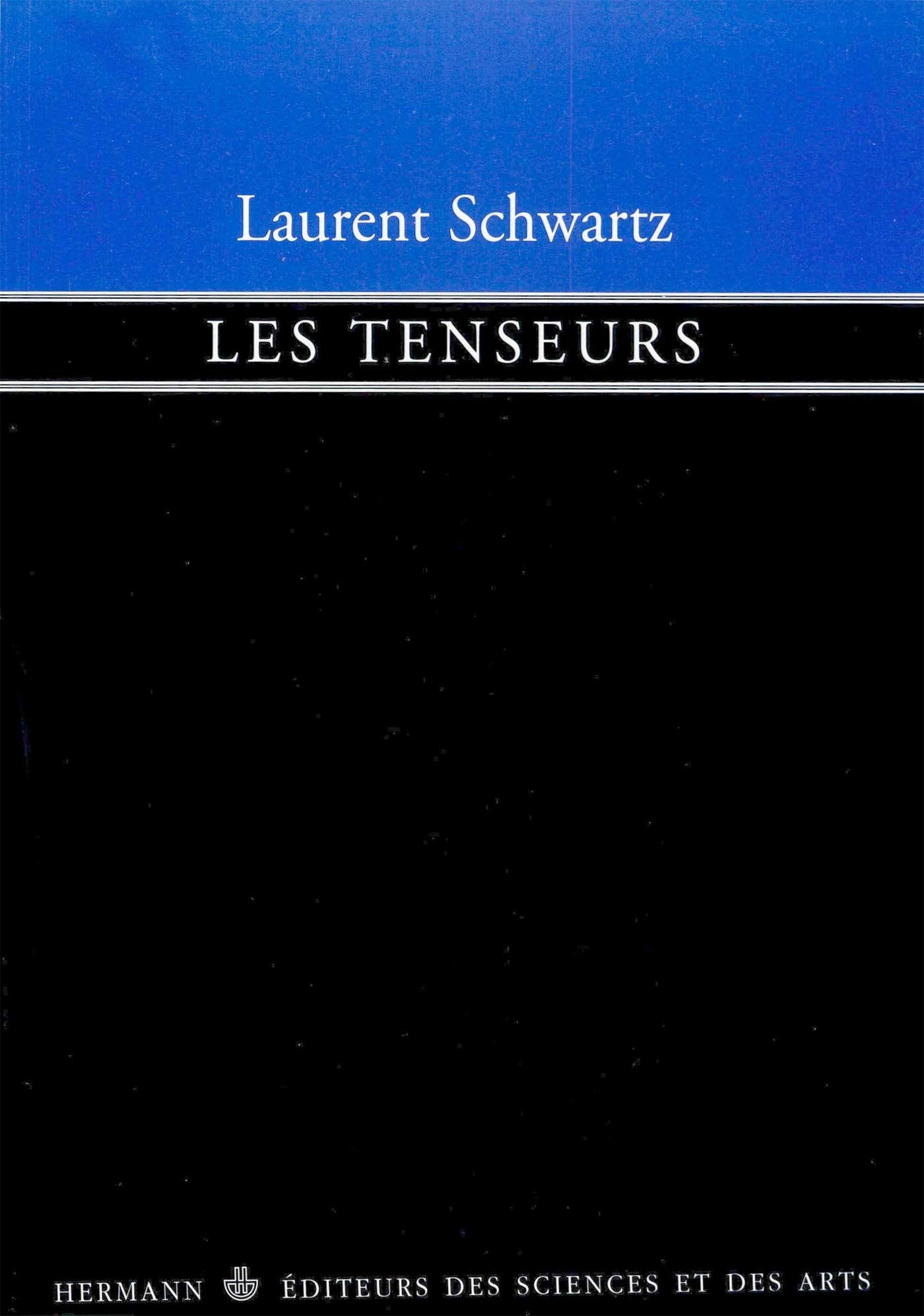 Les Tenseurs (French Edition),Used