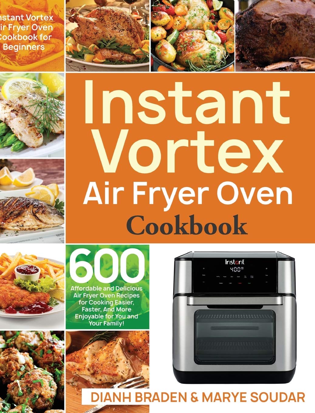 Instant Vortex Air Fryer Oven Cookbook: 600 Affordable and Delicious Air Fryer Oven Recipes for Cooking Easier, Faster, And More,Used
