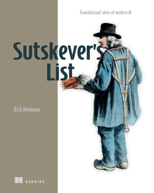 SutskeverS List: Foundational Ideas Of Modern Ai