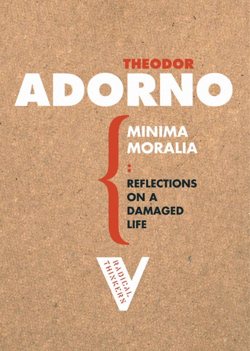Minima Moralia: Reflections from Damaged Life (Radical Thinkers),New