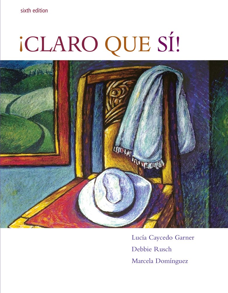 Student Activities Manual for !Claro que si!: An Integrated Skills Approach, 6th,Used