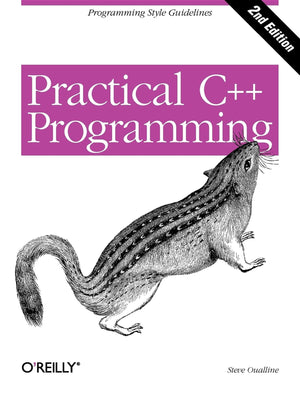Practical C++ Programming: Programming Style Guidelines,Used