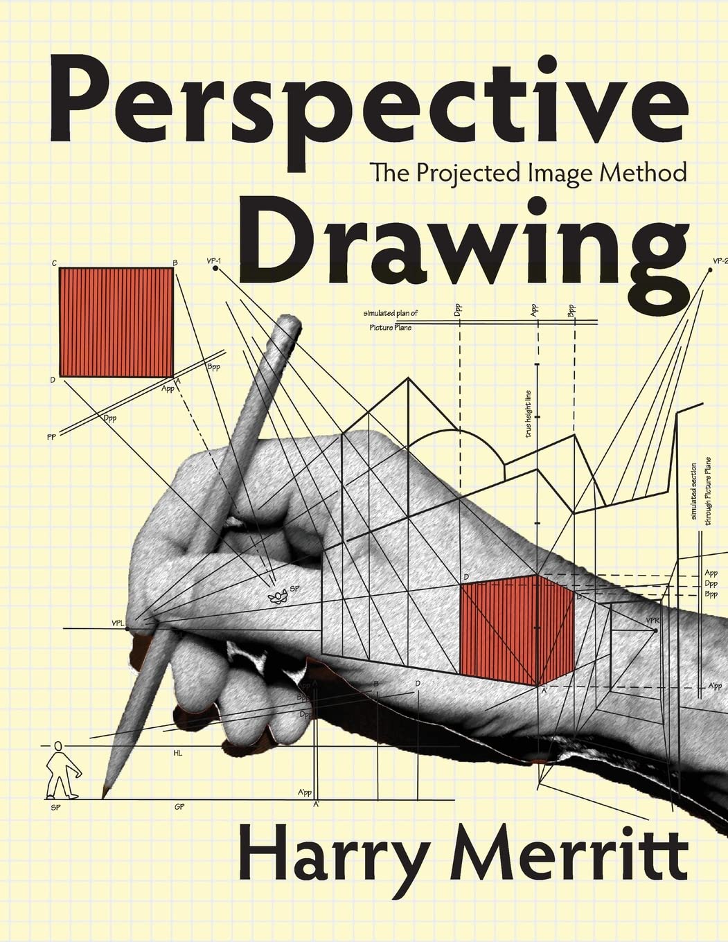 Perspective Drawing: The Projected Image Method,Used