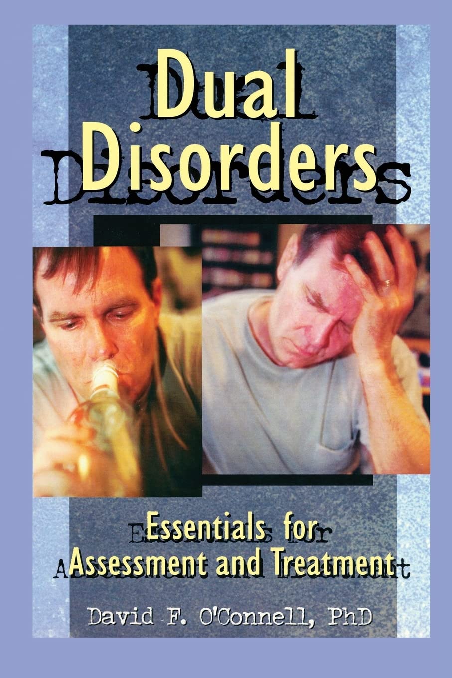 Dual Disorders,Used