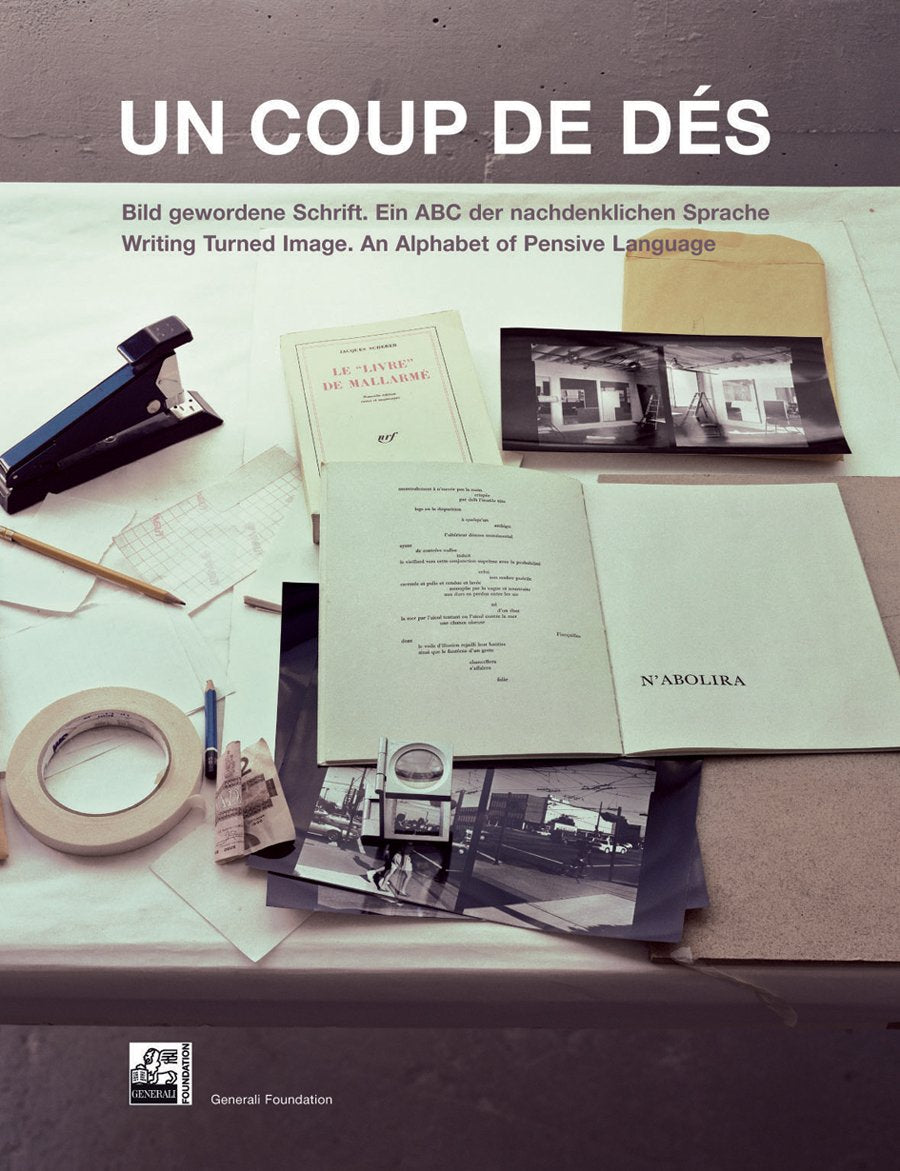 Un Coup de Ds: Writing Turned Image, an Alphabet of Pensive Language,Used