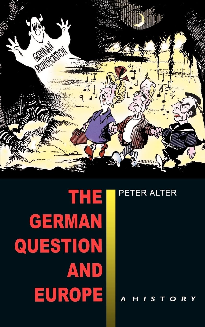 The German Question and Europe: A History,Used