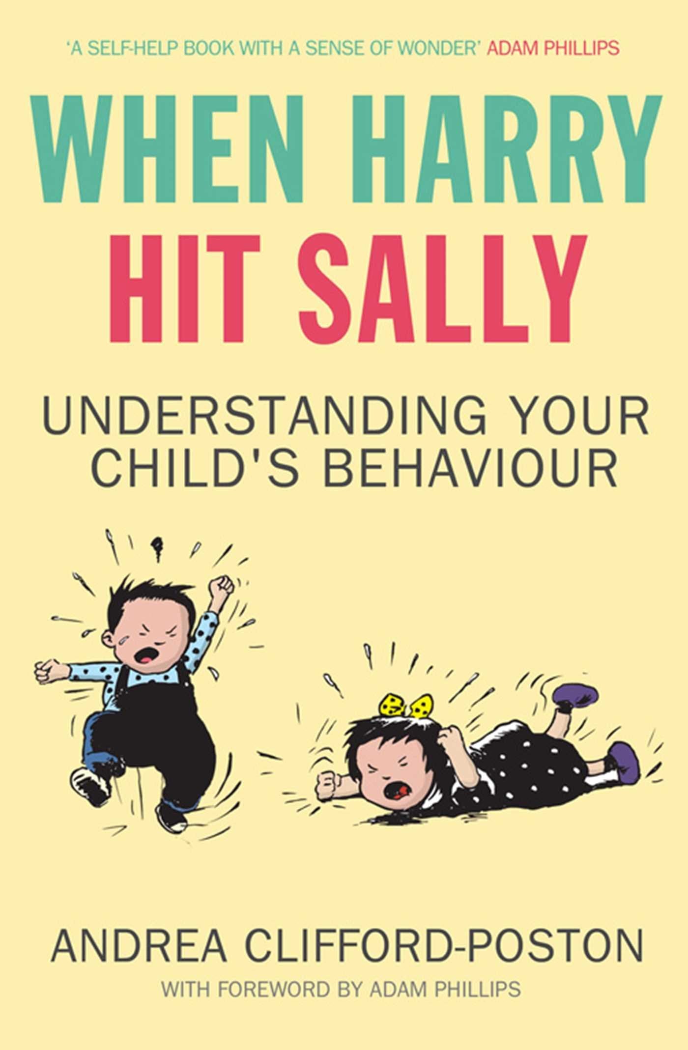 When Harry Hit Sally: Understanding Your Child's Behaviour,Used