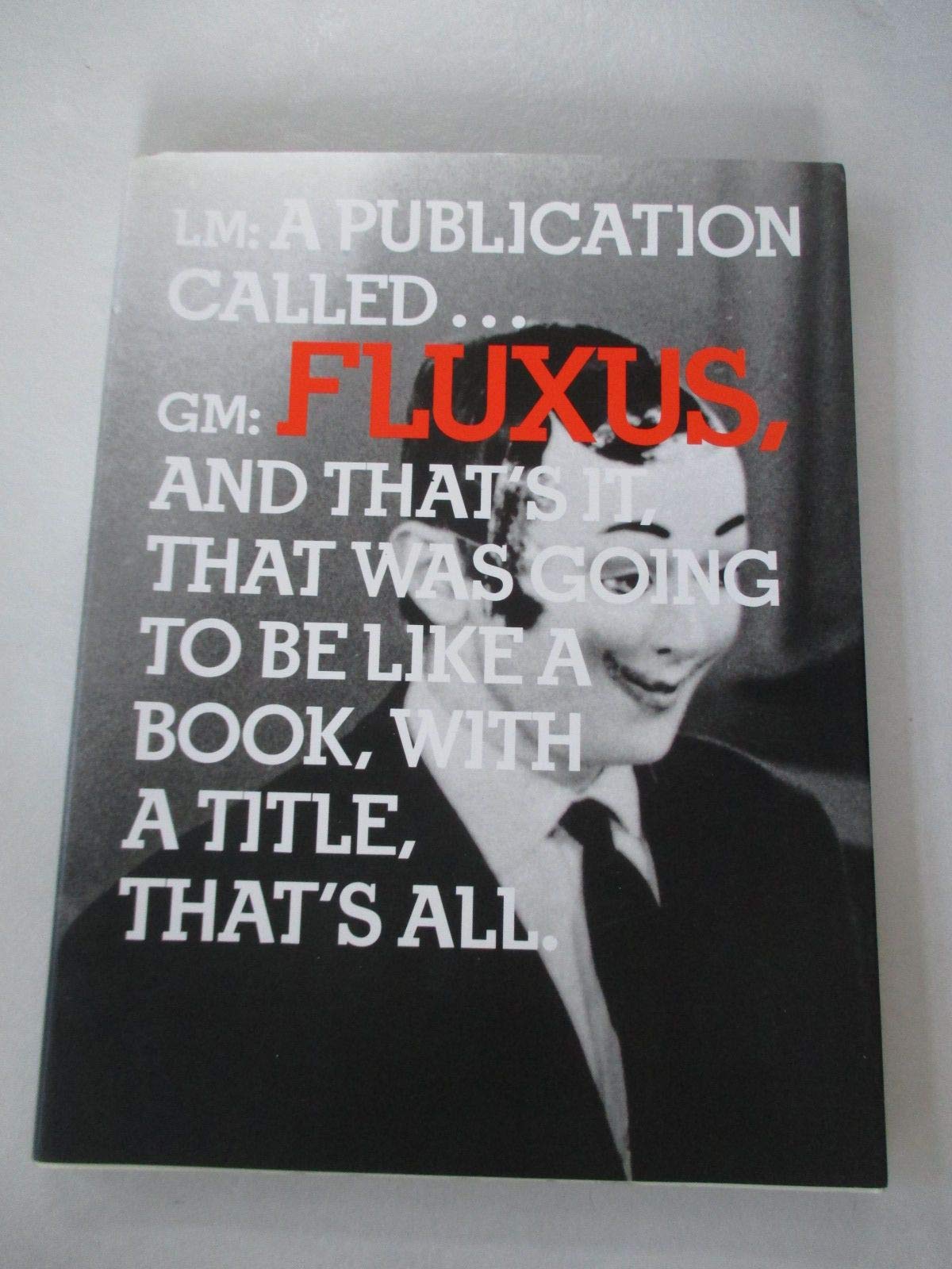 In the Spirit of Fluxus,Used