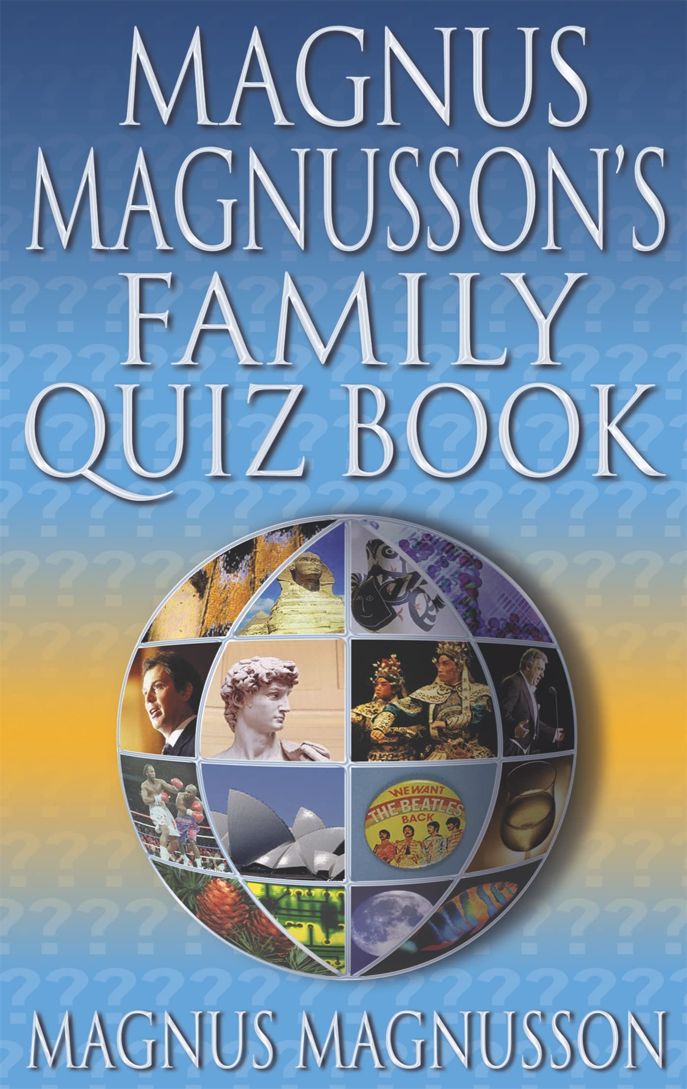 Magnus Magnusson'S Family Quiz Book