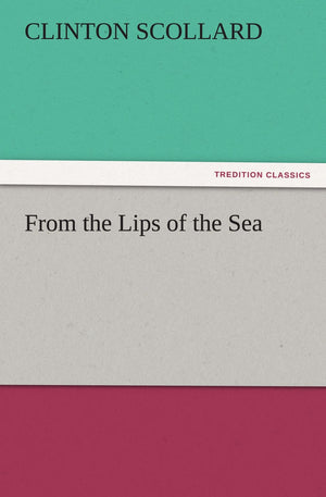 From the Lips of the Sea,Used