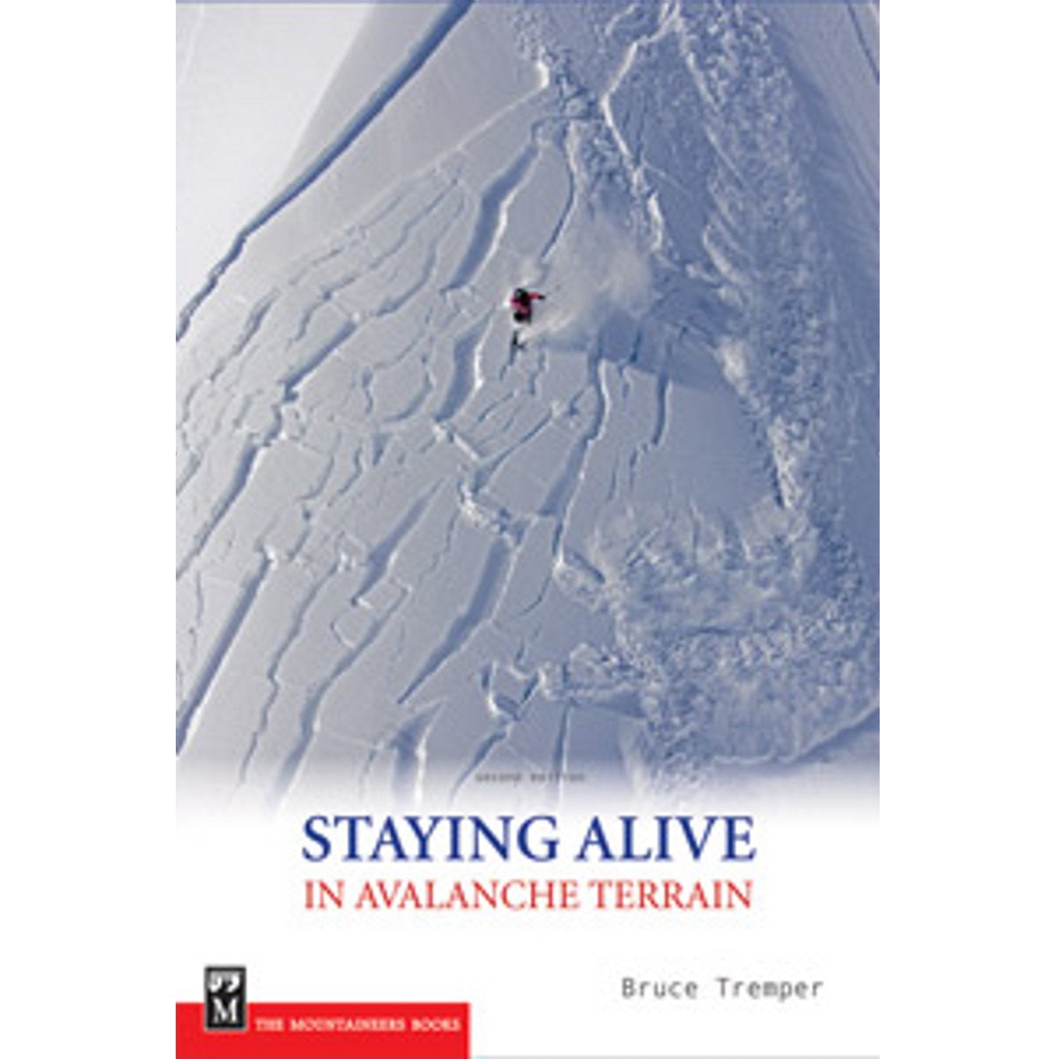 Staying Alive in Avalanche Terrain,Used